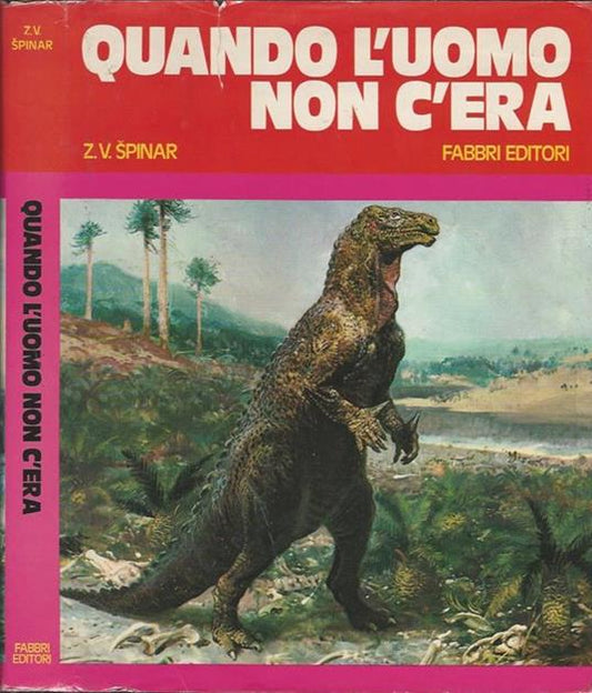 Quando L'uomo Non C'era - Ed Fabbri 1978 - Spinar