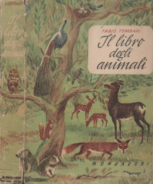Il libro degli animali.. Fabio Tombari, edizione fuori commercio, Bibliotechina della G. I. L.