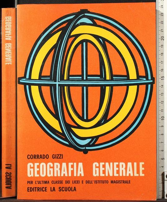 Geografia generale di Corrado Gizzi - La Scuola