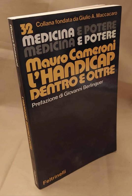 L'handicap Dentro e Oltre di Mauro Cameroni Feltrinelli, 1973
