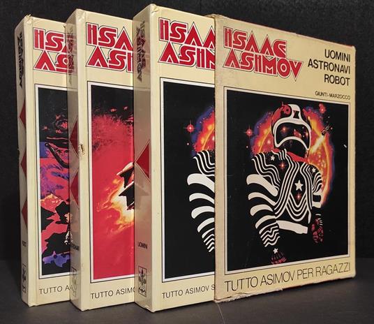 Tutto Asimov Space Ranger - Uomini Astronavi Robot, Ed. Giunti, 1978 di Isaac Asimov - Giunti-Marzocco, 1978
