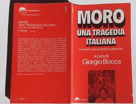Moro. Una tragedia italiana - a cura di Giorgio bocca, Bompiani