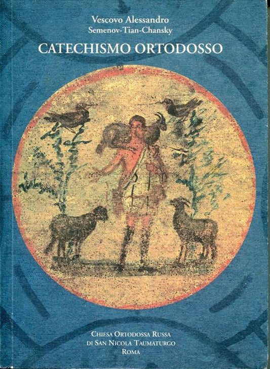 Catechismo ortodosso - Chiesa ortodossa russa di San Nicola Taumaturgo, 1998 Vescovo Alessandro Chansky