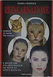 Reincarnazione.  Gloria Chadwick. Fabbri edizioni