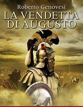 La vendetta di Augusto. Roberto Genovesi. Newton ed.