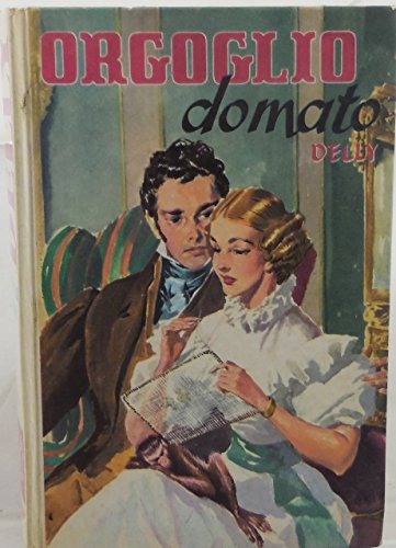 ORGOGLIO DOMATO DI DELLY 1980 Salani n. 46