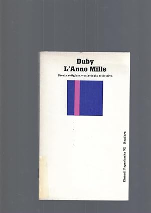 L'anno Mille, 1976 di Duby Georges Einaudi