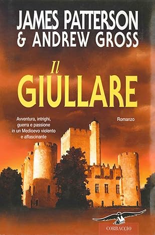 Il giullare, James Patterson - 9788879725996 Corbaccio