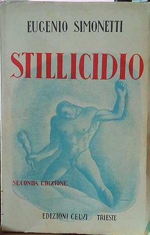 STILLICIDIO. 1933 di Simonetti Eugenio, 2 edizione, ed. Celvi