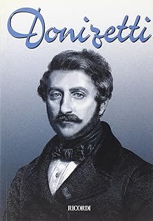 Donizetti - Giancarlo Landini (Autore) Casa Ricordi, 1994