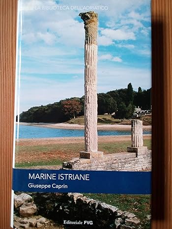 Marine istriane di Giuseppe Caprin - Editoriale FVG
