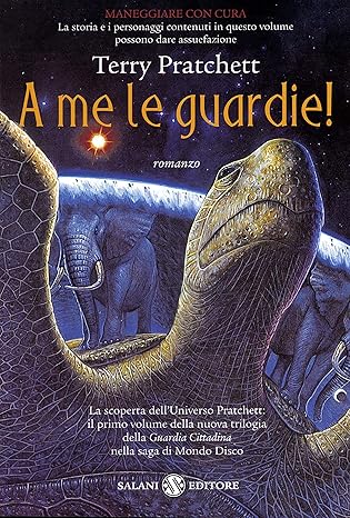 A me le guardie! di Terry Pratchett, Salani Editore,  9788884511812