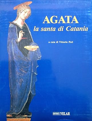 Agata. La santa di Catania 1996 di Vittorio Peri