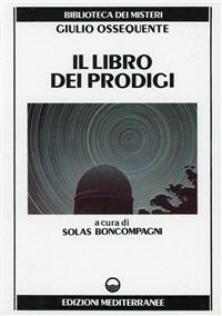 Il libro dei prodigi di Giulio Ossequente - Edizioni Mediterranee, 1992