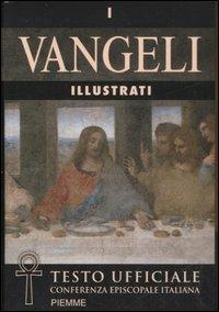I Vangeli illustrati. Con pagine degli Apocrifi. Testo ufficiale CEI - Piemme