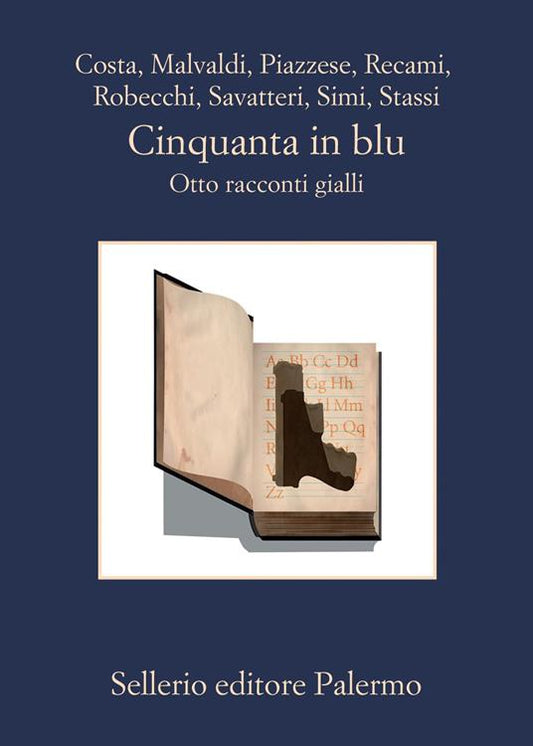 Cinquanta in blu. Otto racconti gialli - Sellerio Editore Palermo, 2019