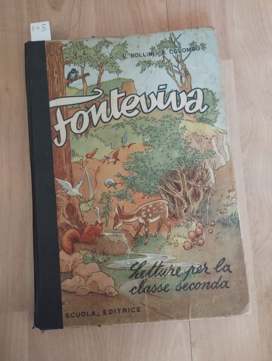 Fonteviva, letture per la classe seconda, scuola Editrice, Bollini Colombo anni 50 (elementari)
