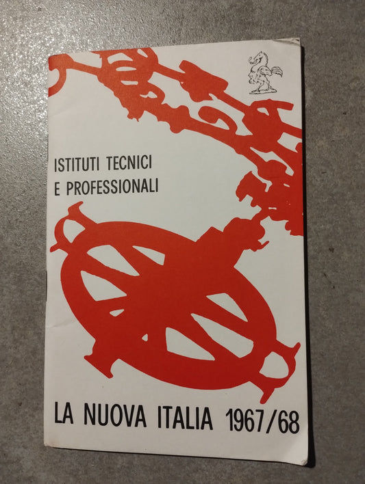 Testi scolastici per istituti tecnici e professionali. 1967/1968 La nuova Italia