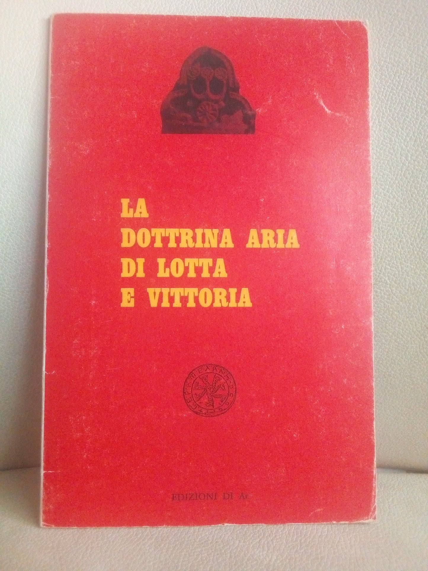 La dottrina aria di lotta e vittoria, ed. si Ar - Julius Evola
