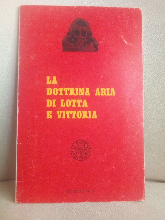 La dottrina aria di lotta e vittoria, ed. si Ar - Julius Evola
