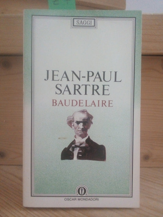 Baudelaire. Jean Paul Sartre, versione italiana, Mondadori