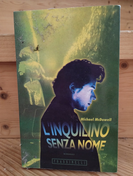 L'inquilino senza nome. Michael McDowell, romanzo Frassinelli