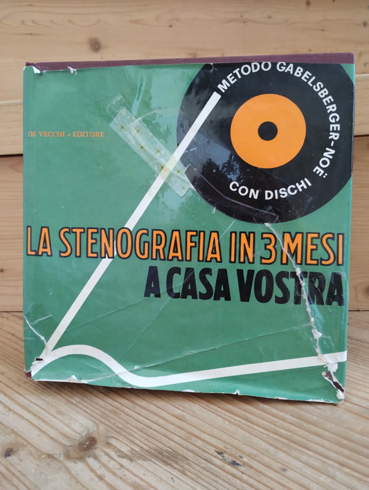 La stenografia in 3 mesi a casa vostra. Metodo Gabelsberger Noe, con dischi. de vecchi ed.