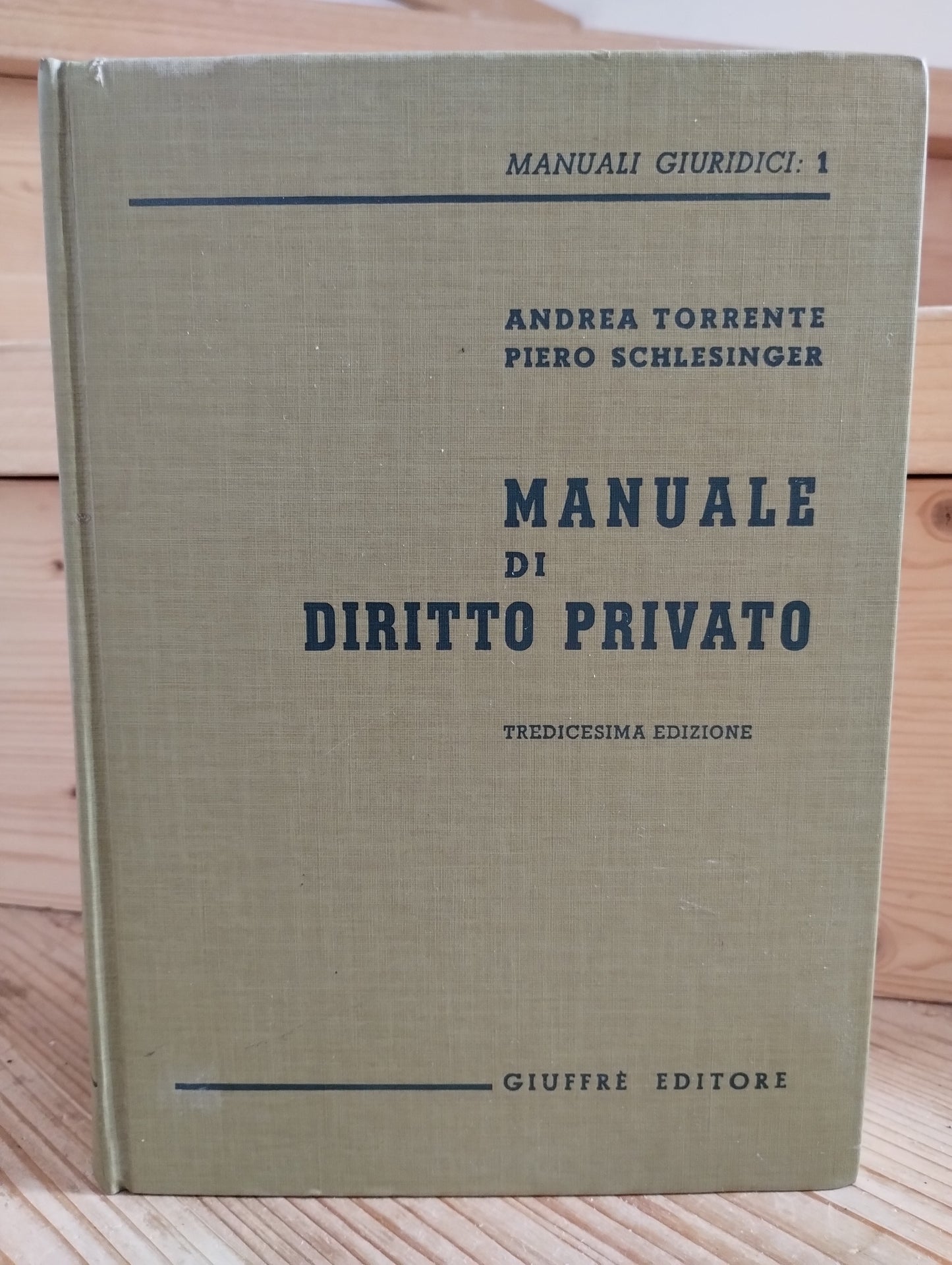 Manuale di diritto privato, Torrente Schlesinger, Giuffrè ed. 1990