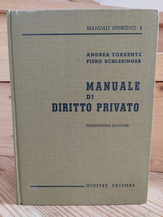 Manuale di diritto privato, Torrente Schlesinger, Giuffrè ed. 1990