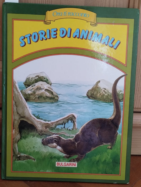 Storie di animali, a cura di Antonio Lugli - Bulgarini ed