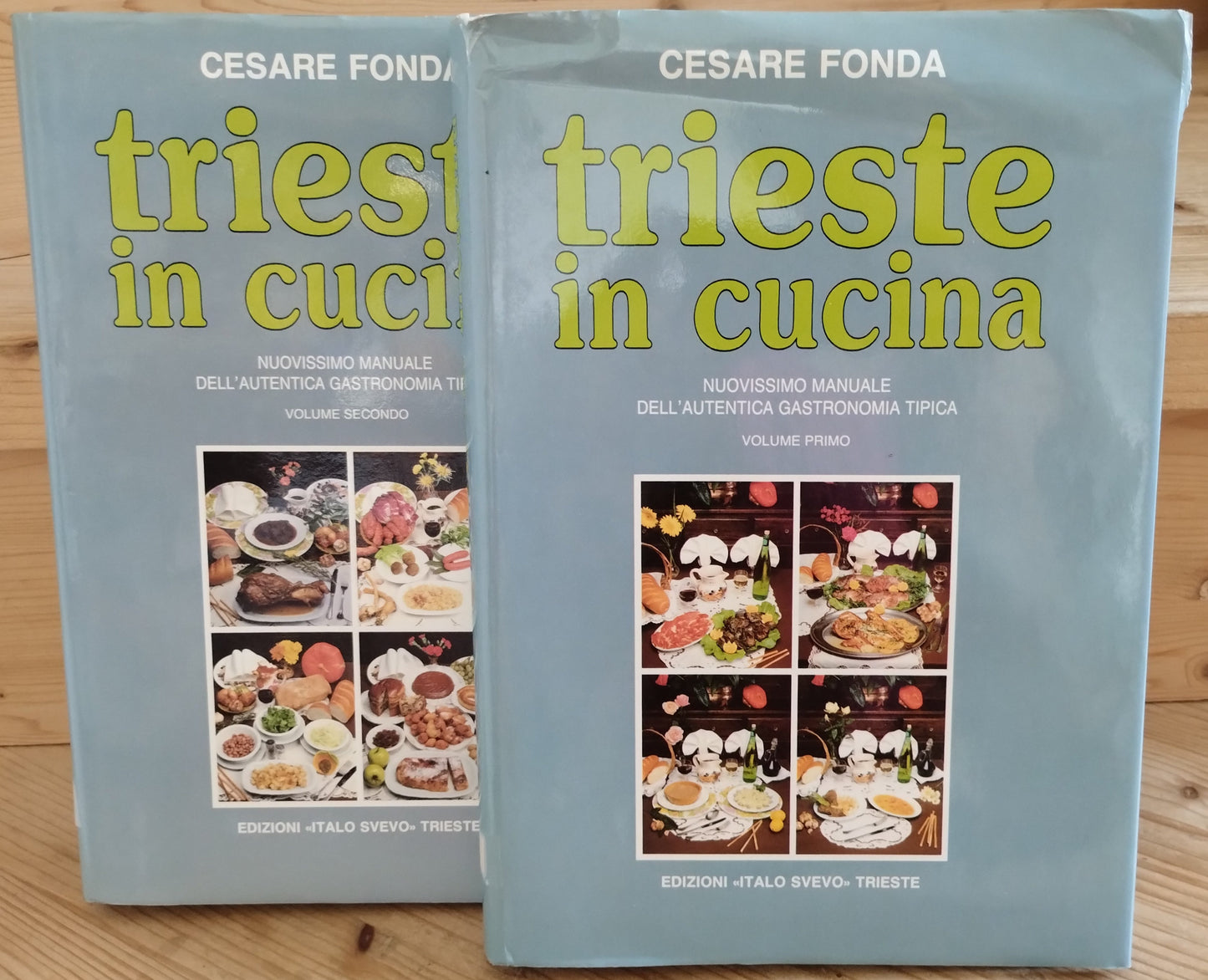 Trieste in cucina. Nuovissimo manuale dell'autentica gastronomia tipica, 2 volumi, Cesare Fonda, ed. Italo Svevo