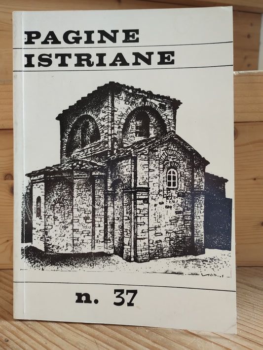 Rivista "Pagine istriane" studi e storia patria, n. 37 giugno 1975