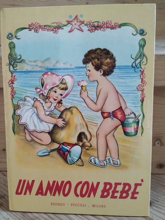 Un anno con Bebè, Anna Franzoni illustrazioni, editrice Piccoli Milano 1953