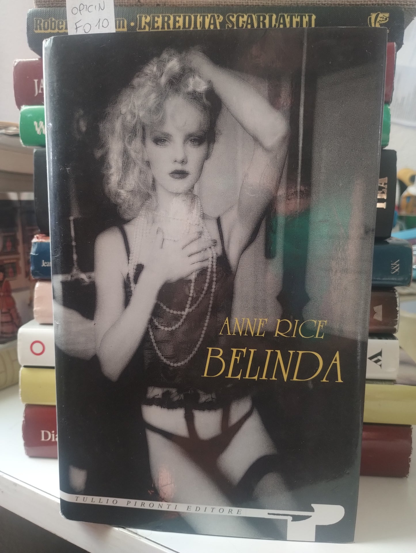 Belinda di Anne Rice, Tullio Pironti 9788879371056