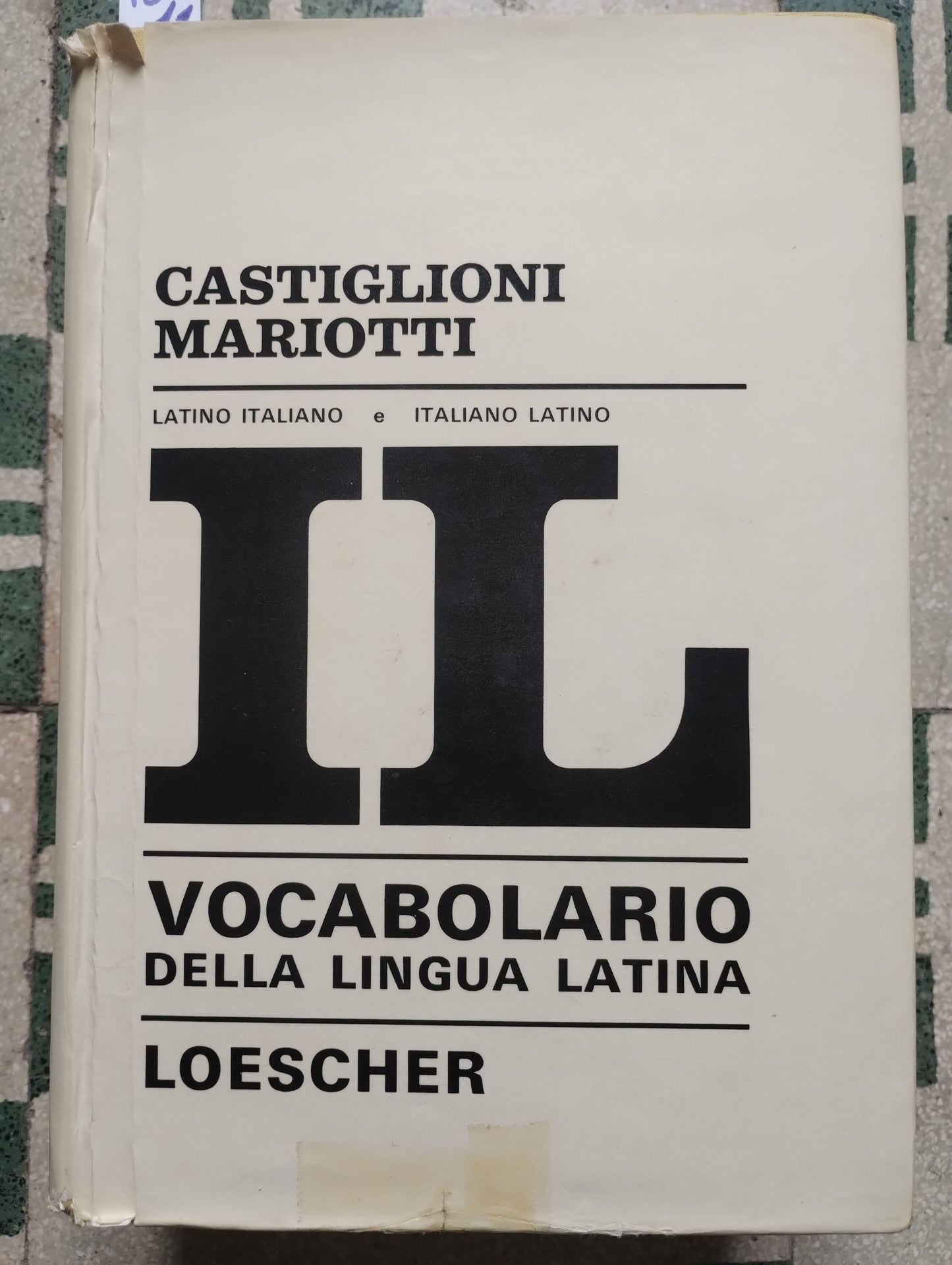 IL, vocabolario della lingua latina, Leoscher, Castiglione Mariotti 1980