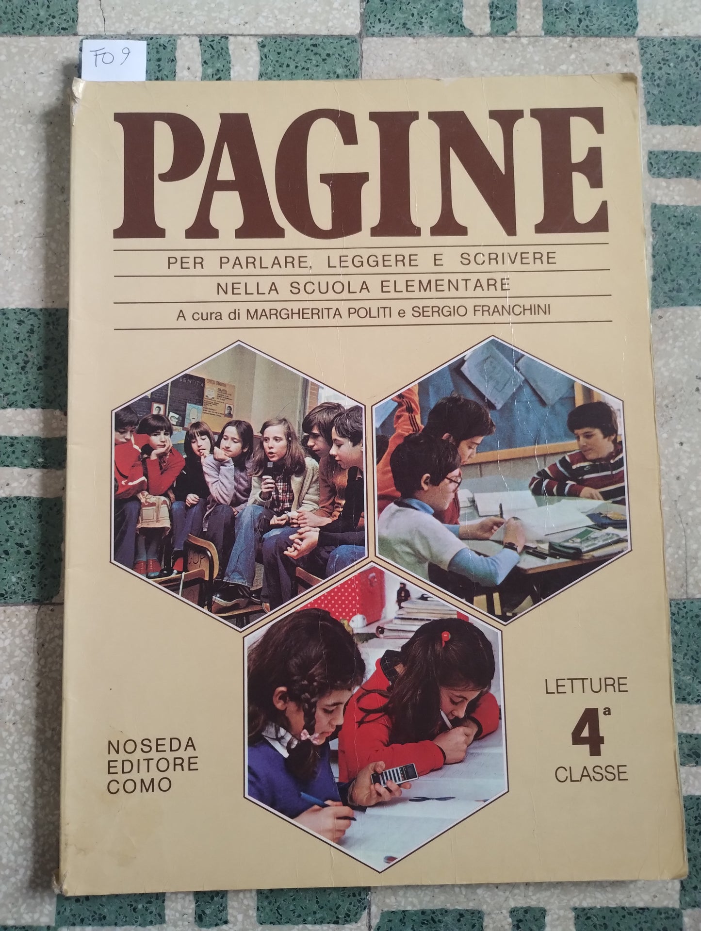 Sussidiario "Pagine" per parlare, leggere e scrivere nella scuola elementare, letture 4 classe, Noseda Editore Como 1982