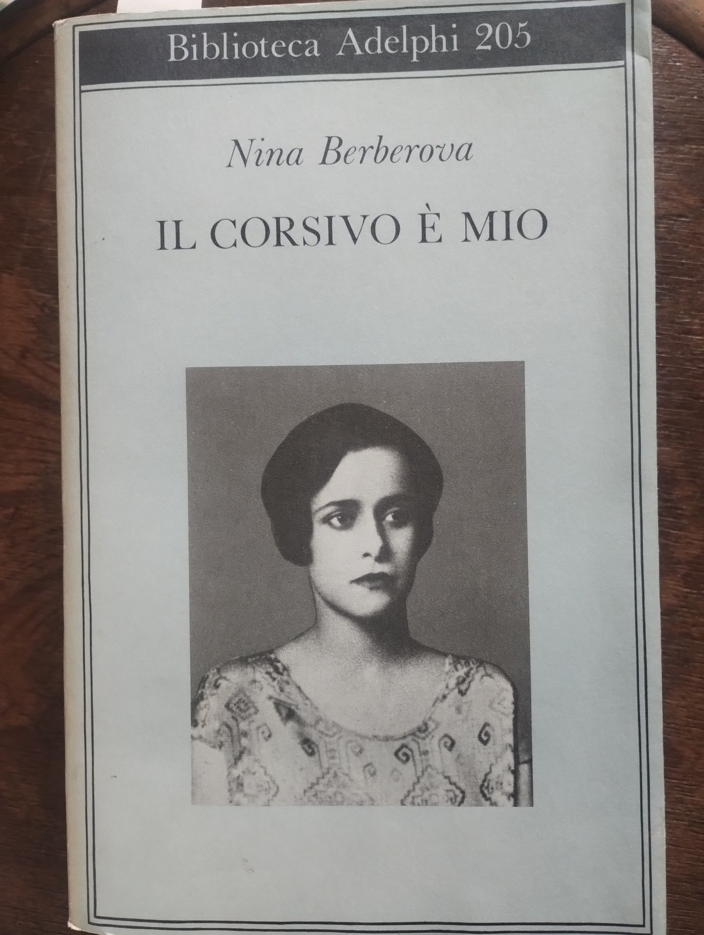 Il corsivo è mio. Nina Berberova, Adelphi 9788845906671