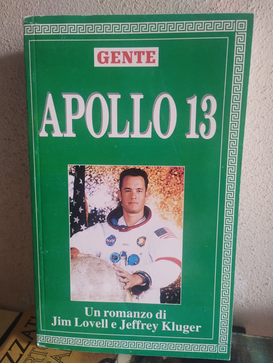 Apollo 13, romanzo di Jim Lovell e Kluger, Allegato a Gente su licenza Sperling e Kupfer