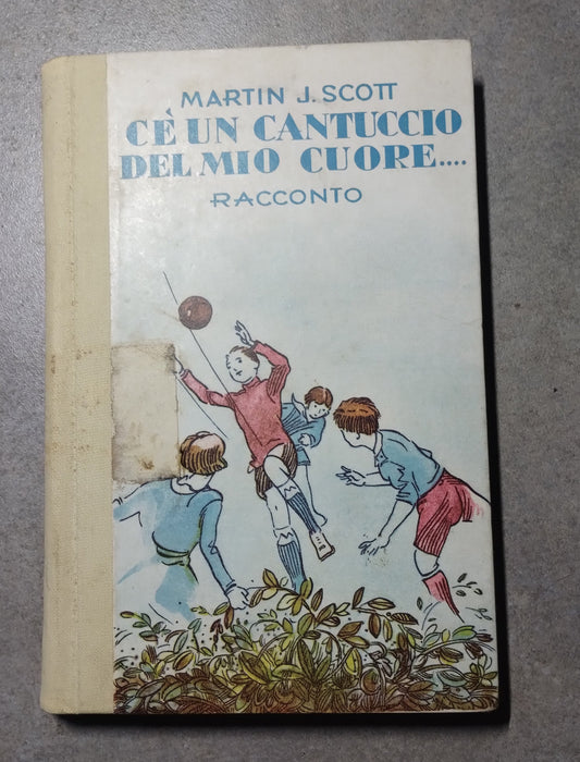 C'è un cantuccio del mio cuore - Martin J. Scott - 1929 Treves