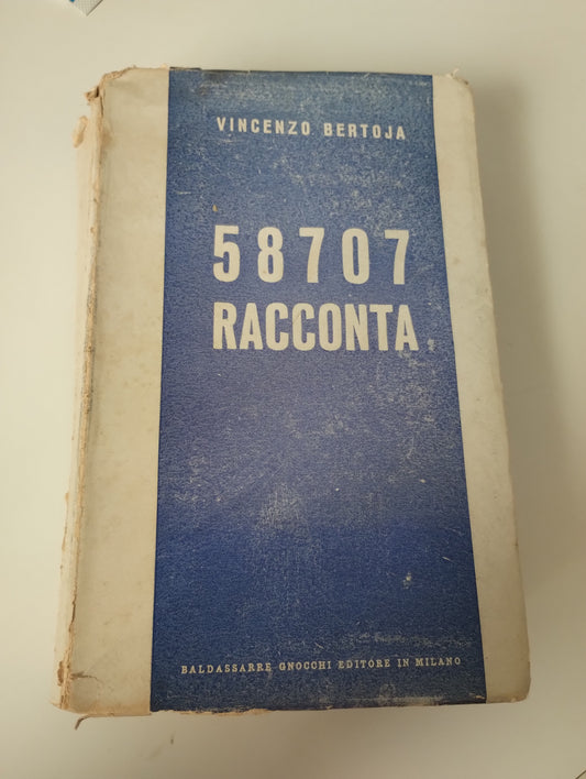 58707 racconta di Vincenzo Bertoja, Baldassarre Gnocchi ed. 1946