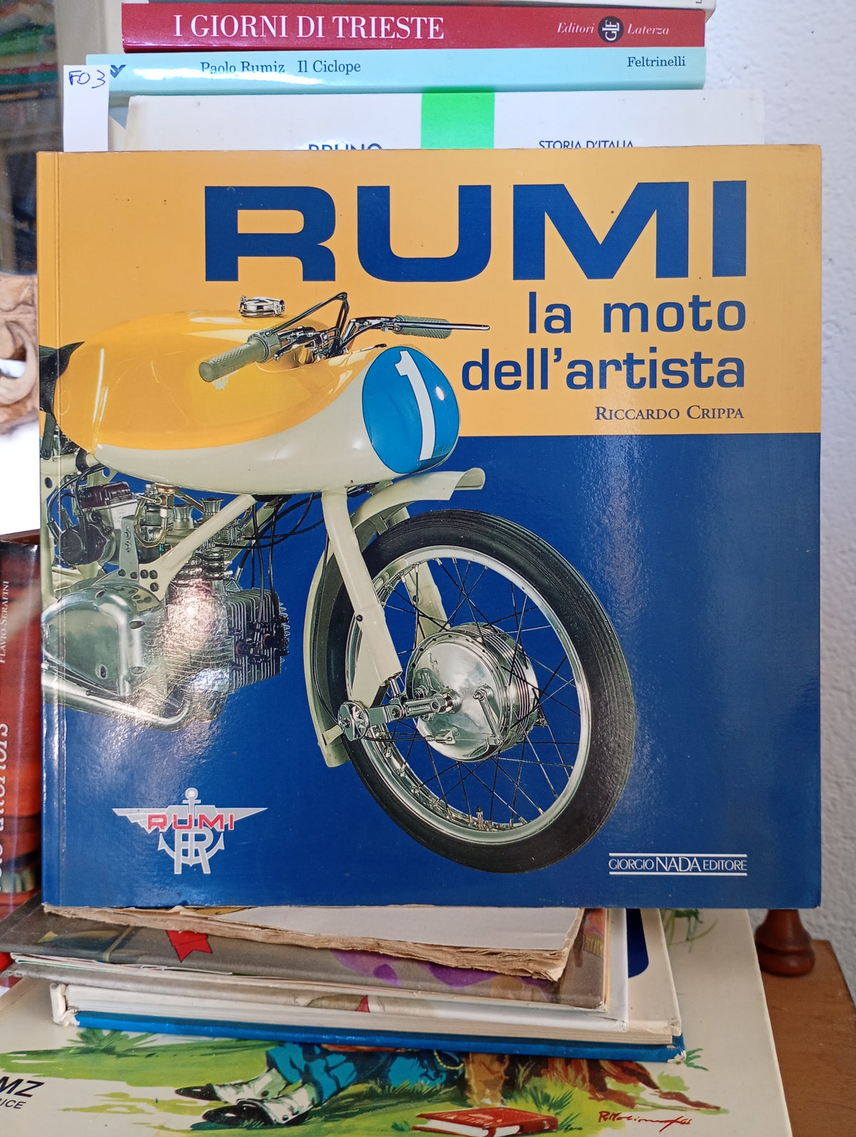 Rumi la moto dell'artista. Riccardo Crippa. Giorgio Nada editore. 9788879113632