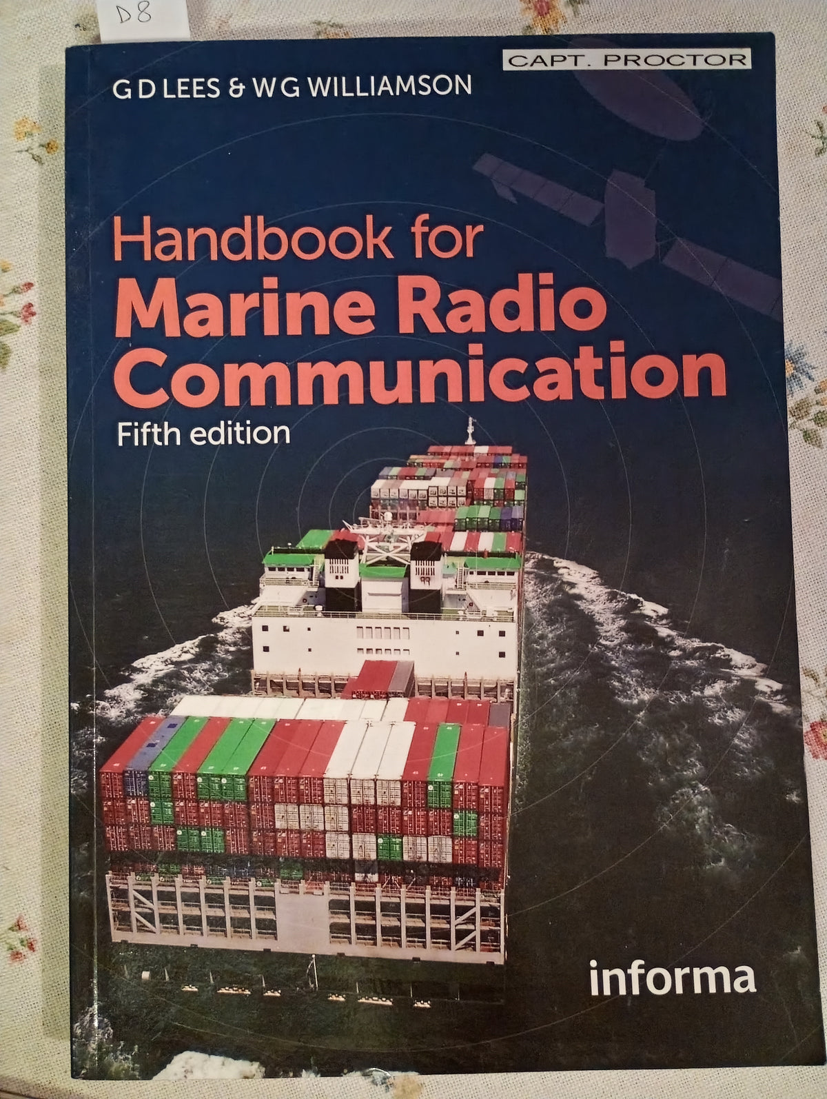 Handbook for Marine Radio Communication. Fifth edition. Lees & Williamson. Informa. 2009 ISBN 9781843117975