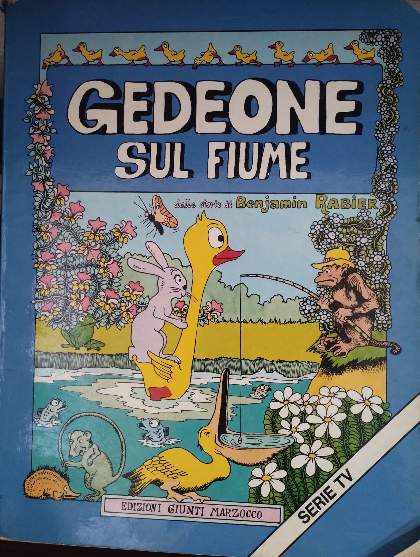 Gedeone sul fiume dalle storie di Benjamin Rabier, edizioni Giunti Marzocco, serie TV, 1977