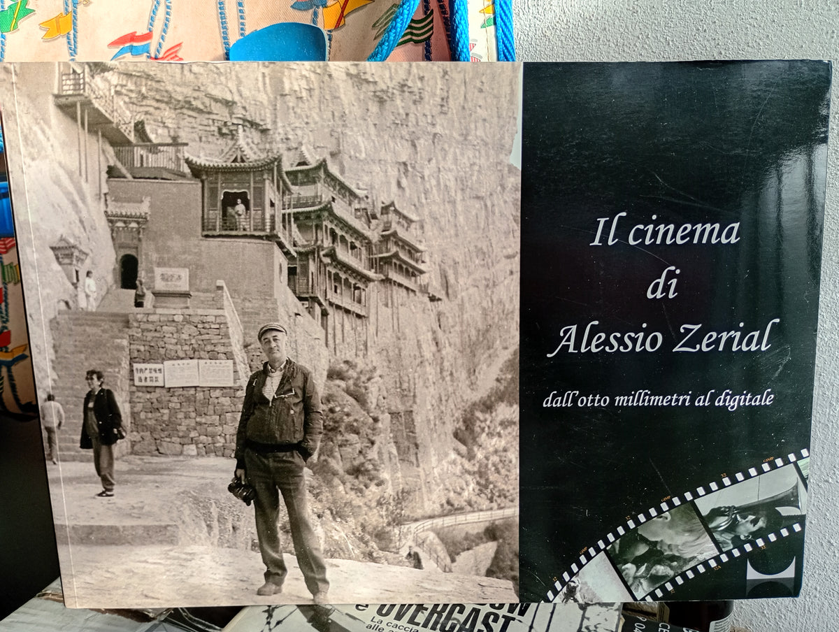 Il cinema di Alessio Zerial. Dall'otto millimetri al digitale. 9788871741437 a cura di Massimiliano Fabris