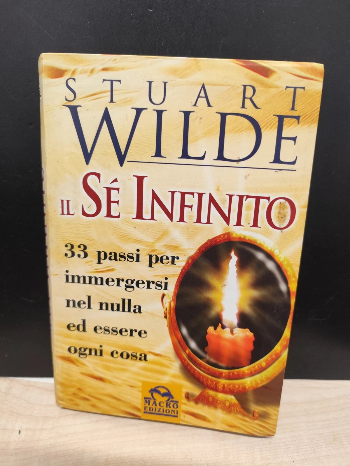 IL Sé INFINITO, STUART WILDE MACRO EDIZIONI 9788875074616
