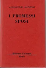 I promessi sposi - Alessandro Manzoni, biblioteca universale Rizzoli 1949 - BUR