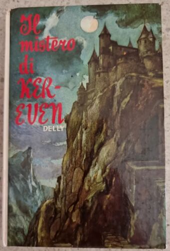 Il mistero di Ker-Even Vol.1 Salani - Delly
