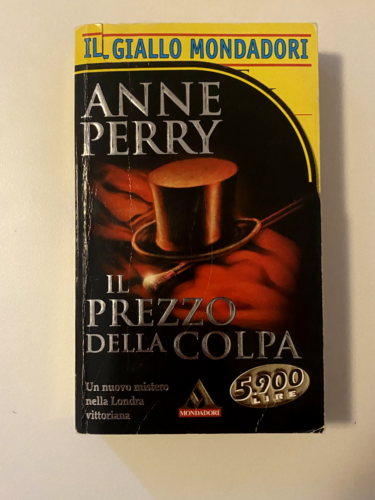Il prezzo della colpa - Anne Perry (Autore) Mondadori, 1999