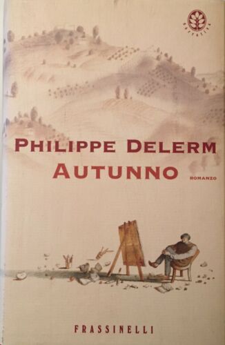Autunno, Philippe Delerm, Frassinelli