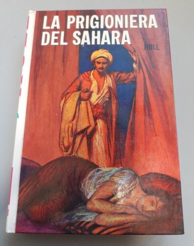 La prigioniera del Sahara - Hull / Salani N. 3